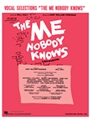 Me Nobody Knows