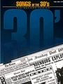 Songs Of The 30's