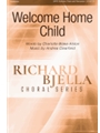 Welcome Home Child