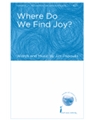 Where Do We Find Joy