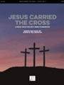 Jesus Carried the Cross
