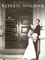 New Complete Wedding Songbook  2nd Edition
