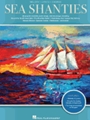 Sea Shanties - 30 Popular Shanties, Work Songs & Sea Songs