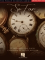 So Far... - 12 Introspective Pieces