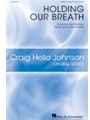 Holding Our Breath