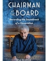 Chairman at the Board - Recording the Soundtrack of a Generation