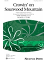 Crowin' on Sourwood Mountain