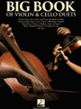 Big Book of Violin & Cello Duets