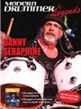Modern Drummer Legends: Danny Seraphine