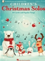 Children's Christmas Solos - 25 Carols and Popular Songs