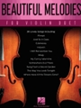 Beautiful Melodies for Violin Duet