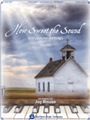 How Sweet the Sound - Five Artful Hymn Settings for Piano