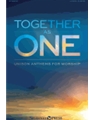 Together As One - Unison Anthems for Worship