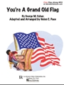 You're A Grand Old Flag