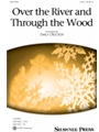 Over the River and Through the Wood