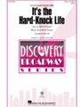 It's the Hard-Knock Life (from the Musical Production Annie)