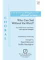 Who Can Sail Without the Wind