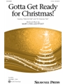 Gotta Get Ready for Christmas