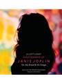 Photographs of Janis Joplin - On the Road & On Stage
