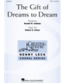 Gift of Dreams to Dream