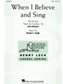 When I Believe and Sing