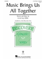 Music Brings Us All Together
