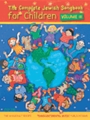 The Complete Jewish Songbook for Children - Volume III - The Manginot Series