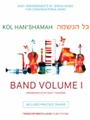Kol Han'shamaha - Band Volume 1 - Easy Arrangements of Jewish Music for Congregational Band