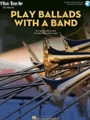 Play Ballads with a Band