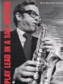 Play Lead in a Sax Section