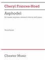 Asphodel - for Mezzo-Soprano, Women's Chorus and Piano