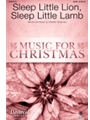 Sleep Little Lion Sleep Little Lamb