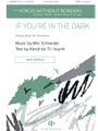 If You're in the Dark