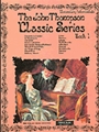 Classic Series Book 1