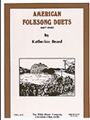 American Folk Song Duets Set 1