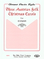 Three Austrian Folk Christmas Carols
