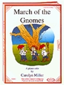 March Of The Gnomes