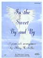 In The Sweet By & By