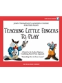 Teaching Little Fingers To Play with CD