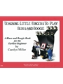 Teaching Little Fingers to Play Blues & Boogie