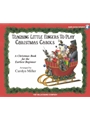 Teaching Little Fingers to Play Christmas Carols