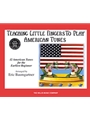 Teaching Little Fingers to Play American Tunes
