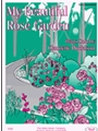 My Beautiful Rose Garden