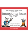 Teaching Little Fingers To Play