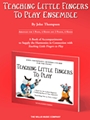 Teaching Little Fingers to Play Ensemble