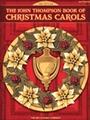 John Thompson Book Of Christmas Carols