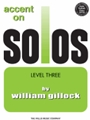 Accent on Solos Book 3