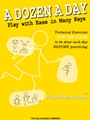 Dozen A Day Play With Ease In Many Keys