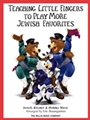 Teaching Little Fingers To Play More Jewish Favorites