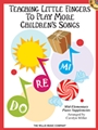 Teaching Little Finger to Play More Children's Songs